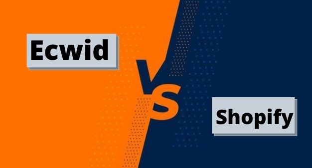Ecwid Vs Shopify Which One Is Better? [2023]